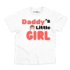 Daddy’s Little Girl Kids T-Shirt – Charm and Chic in White